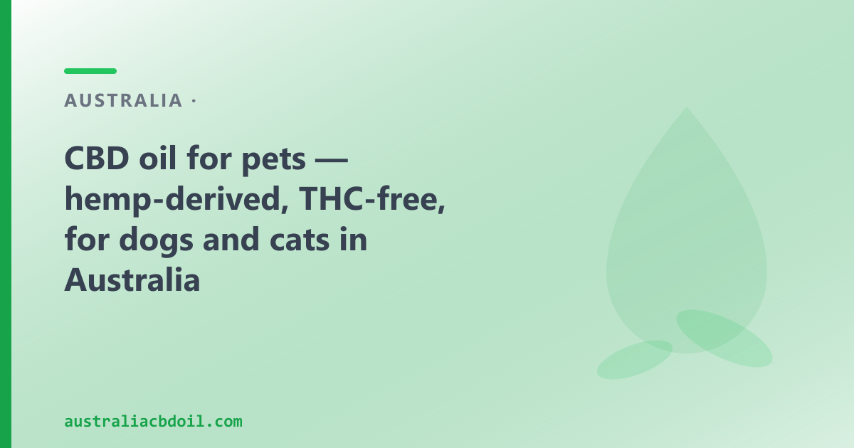 CBD Oil for Dogs in Australia — What Pet Owners Need to Know