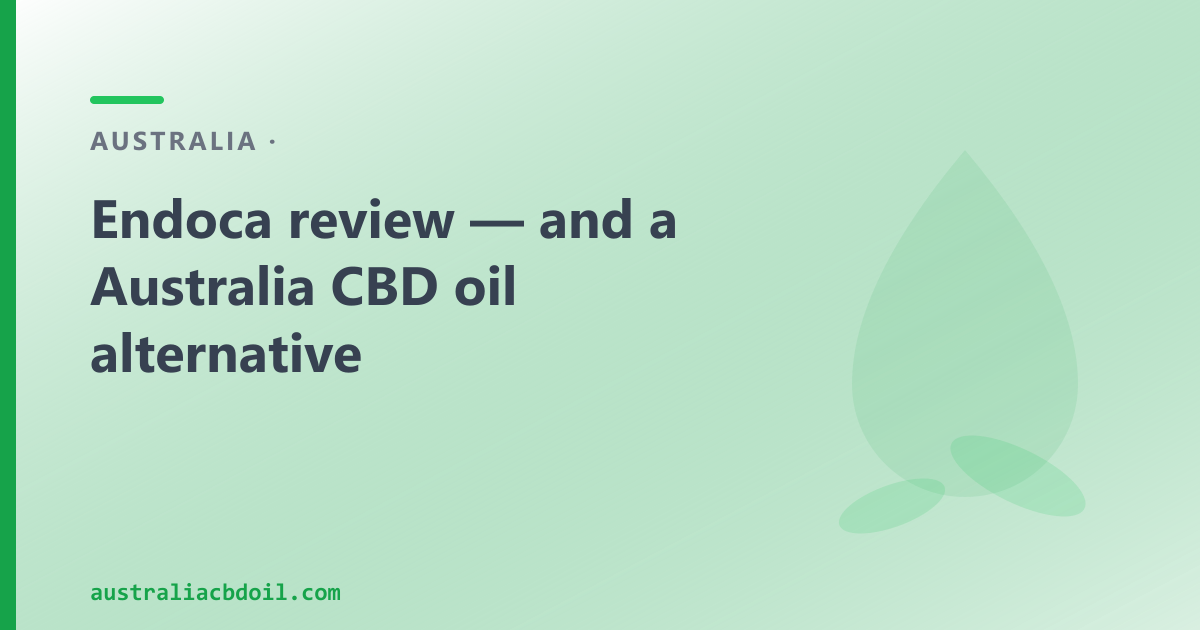 Endoca Review — and a Byron Bay CBD Oil Alternative